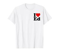 Amo Il Cuore ED Edward Edgar Eddie Edith Edmund Maglietta