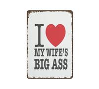 Amo il grande culo di mia moglie, cartello in metallo retrò, cartello in metallo con rosa e fiore per San Valentino, decorazione da parete floreale rossa, decorazione natalizia di benvenuto, 8x12 pol