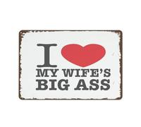Amo il grande culo di mia moglie, cartello in metallo retrò, cartello in metallo con rosa e fiore per San Valentino, decorazione da parete floreale rossa, decorazione natalizia di benvenuto, 8x12 pol