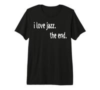 Amo Il Jazz The End Maglietta Premium