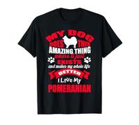 Amo Il Mio Cane Pomerania Divertente Cucciolo di Cani Amanti Maglietta
