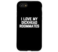 Amo il mio coinquilino testa di cazzo - divertente dicendo Sarcastico compagno di stanza Custodia per iPhone SE (2020) / 7/8