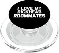 Amo il mio coinquilino testa di cazzo - divertente dicendo Sarcastico compagno di stanza PopSockets PopGrip per MagSafe