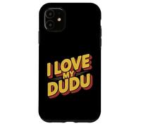 Amo il mio DuDu Amici Riunione di famiglia Genitori Amante Custodia per iPhone 11