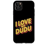 Amo il mio DuDu Amici Riunione di famiglia Genitori Amante Custodia per iPhone 11 Pro Max