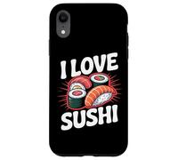 Amo il sushi divertente giapponese amanti del cibo Custodia per iPhone XR