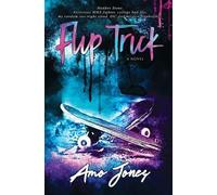 Amo Jones Flip Trick (Tascabile)