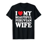 Amo La Mia Bella Peruviana Moglie Divertente Marito Moglie Maglietta