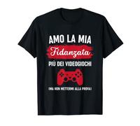 Amo la mia fidanzata più dei videogiochi San Valentino 2023 Maglietta
