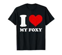 Amo la mia Foxy I Heart My Foxy Maglietta