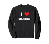 Amo la resilienza - Dura Resistenza Affronta Mentalità Felpa