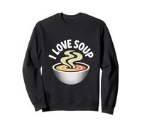 Amo la zuppa Goditi Il Caldo Comfort Felpa