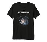 Amo l'astrofisica Maglietta Premium