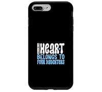 Amo le mie quattro figlie Custodia per iPhone 7 Plus/8 Plus