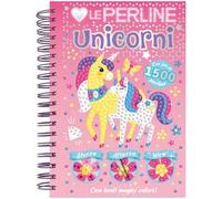 Amo le perline. Unicorni. Ediz. a colori. Ediz. a spirale. Con 1500 perline adesive