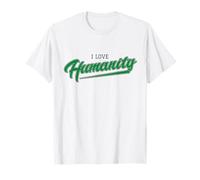 Amo l'umanità Maglietta