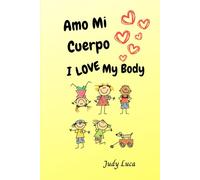 Amo Mi Cuerpo: I Love My Body
