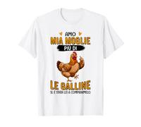 Amo mia Moglie Le Galline Sì è Stata lei a comprarmelo Maglietta