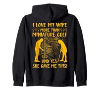 Amo mia Moglie più del Golf in Miniatura e Sì, Mi ha Dato Felpa con Cappuccio