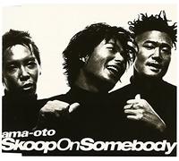 AMO-OTO – SKOOP ON SOMEBODY