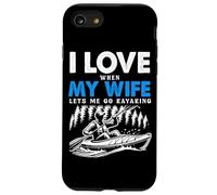 Amo quando mia moglie mi lascia andare in kayak in barca sul lago kayak Custodia per iPhone SE (2020) / 7/8