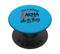 Amo testimoniare che il karma faccia la sua cosa Giustizia divertente PopSockets PopGrip Adesivo