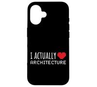 AMO VERAMENTE L'ARCHITETTURA Scuola divertente Custodia per iPhone 16
