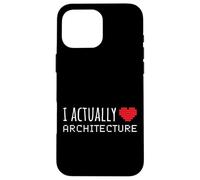 AMO VERAMENTE L'ARCHITETTURA Scuola divertente Custodia per iPhone 16 Pro Max