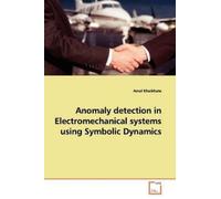 Amol Khatkhate Anomaly detection in Electromechanical systems using (Tascabile)