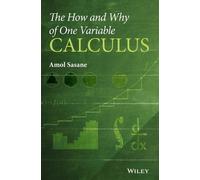Amol Sasane The How and Why of One Variable Calculus (Copertina rigida)
