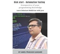 Amol Ujagare Kick Start - Automation Testing (Tascabile)