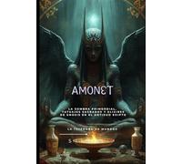AMONET: La Sombra Primordial, Tatuajes Sagrados y Elixires de Gnosis en el Antiguo Egipto