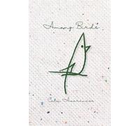 Among Birds: A Journal for Calm Awareness and Stoic Reflection Hard Cover