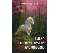 Among Cherry Blossoms and Unicorns