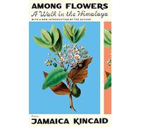 Jamaica Kincaid Among Flowers (Tascabile)