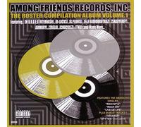 Among Friends Records, Inc. - THE ROSTER COMPLIATION ALBUM - Vol 1