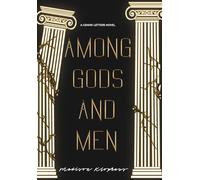 Among Gods and Men