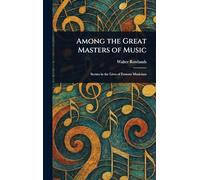 Among the Great Masters of Music