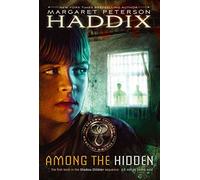 AMONG THE HIDDEN By Haddix, Margaret Peterson (Author) Paperback on 01-Mar-2000