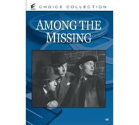 Among The Missing DVD - Arthur Hohl, Ben Taggart, Ivan Simpson, Billie Seward
