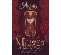 Among the Muses: A Year of Poetry