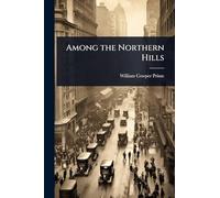 Among the Northern Hills