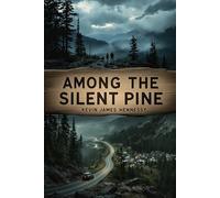 Among the Silent Pines: Chapter 1