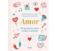 Amor: 52 semanas para cuidar la pareja