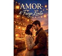 Amor a Fuego Lento