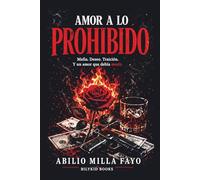 AMOR A LO PROHIBIDO: Mafia. Deseo. Traición. Y un amor que debía morir.