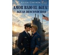 Amor Bajo el Agua: Aguas Desconocidas: 2