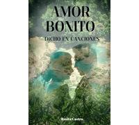 Amor bonito dicho en canciones