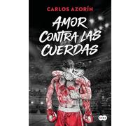 Amor contra las cuerdas