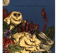 Clientele - God Save The Clientele